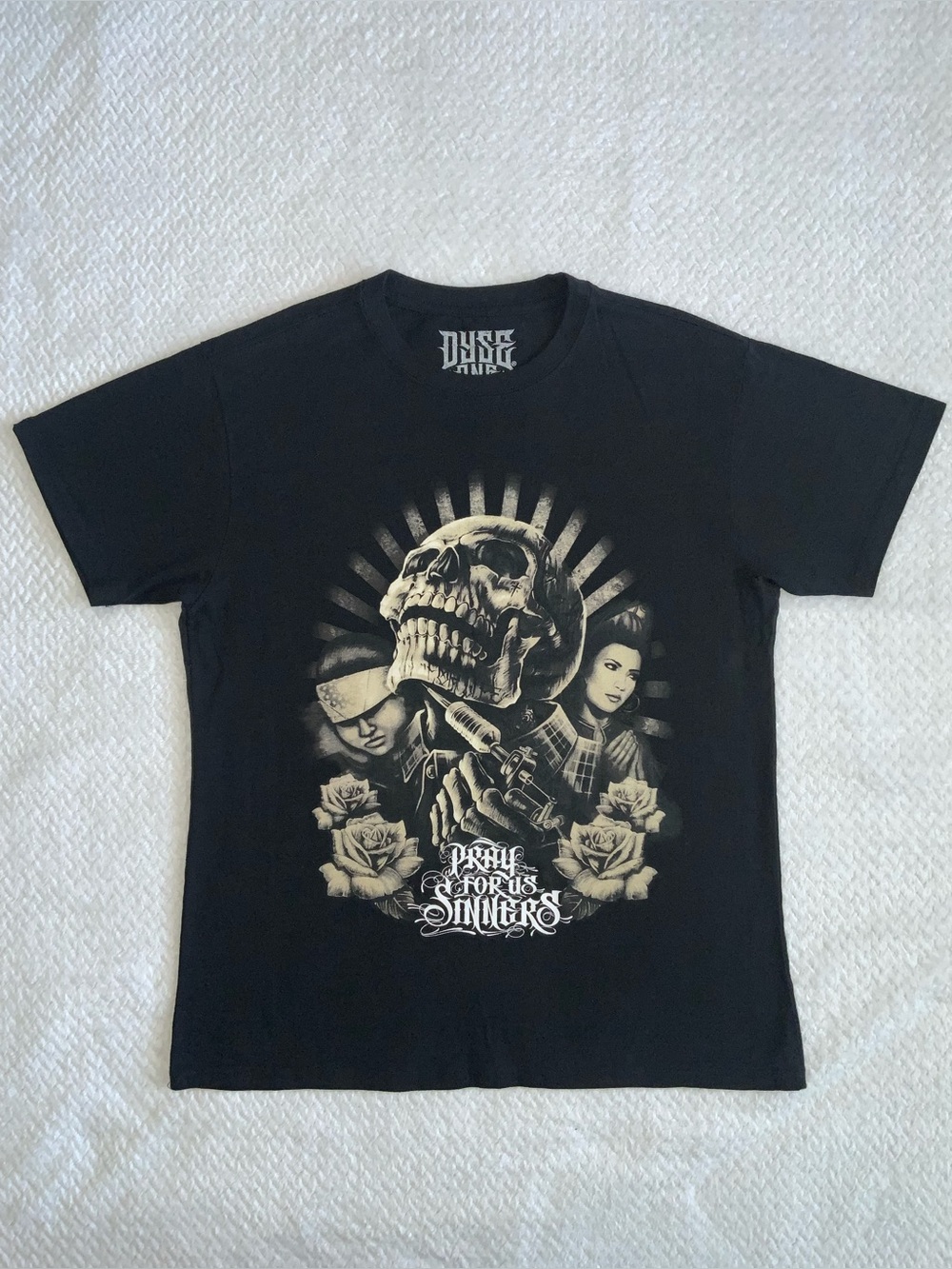 DYSE ONE "Pray For Us Sinners" Shirt